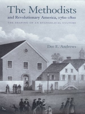 cover image of The Methodists and Revolutionary America, 1760-1800